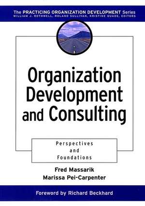 Organization Development and Consulting de Fred Massarik