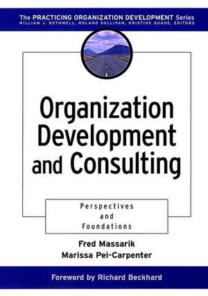 Organization Development & Consulting – Perspectives & Foundations de F Massarik