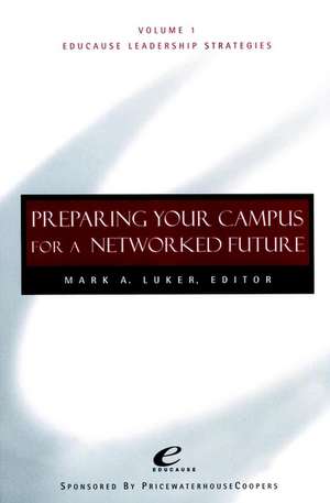 Educause V1 Prepar Campus Network Future de Luker