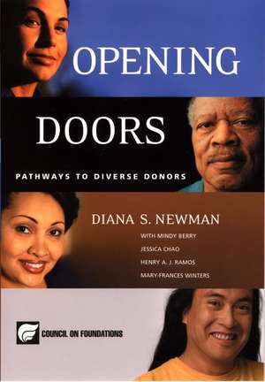 Opening Doors: Pathways to Diverse Donors de Diana S. Newman