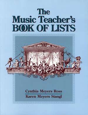 Music Teacher′s Book of Lists de CM Ross