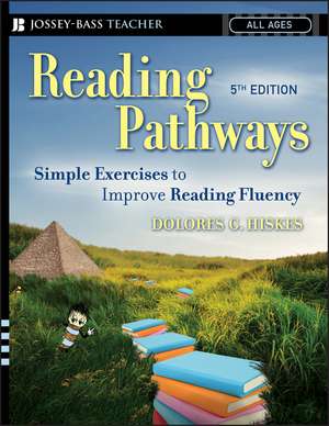 Reading Pathways – Simple Exercises to Improve Reading Fluency 5e de DG Hiskes