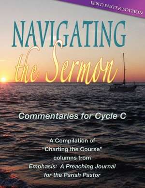 Navigating the Sermon: Cycle C de Css Publishing Company