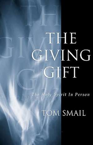 The Giving Gift de Thomas A. Smail