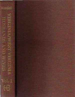 Virginia/West Virginia Husbands and Wives, Volume 1 de Patrick G. Wardell