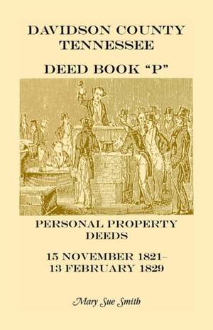 Davidson County Tennessee Deed Book P de Mary S Smith