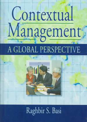 Contextual Management: A Global Perspective de Erdener Kaynak