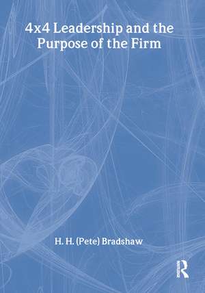 4x4 Leadership and the Purpose of the Firm de William Winston