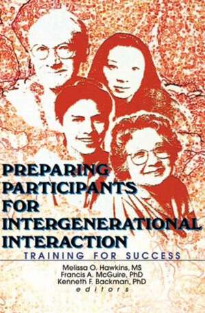 Preparing Participants for Intergenerational Interaction: Training for Success de Melissa Hawkins