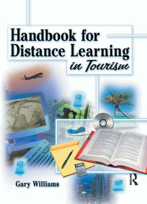 Handbook for Distance Learning in Tourism de Kaye Sung Chon