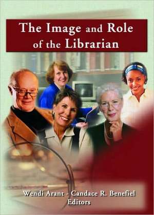 The Image and Role of the Librarian de Linda S. Katz