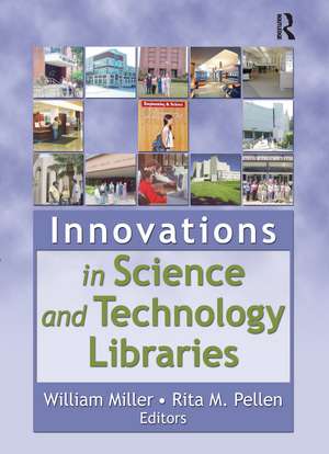 Innovations in Science and Technology Libraries de Rita Pellen