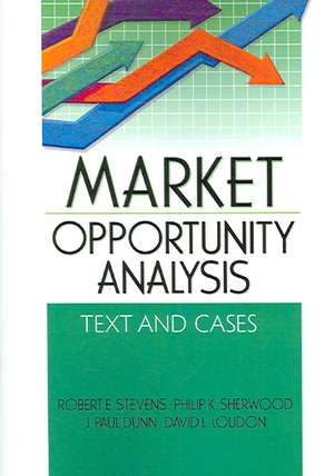 Market Opportunity Analysis: Text and Cases de Robert E. Stevens