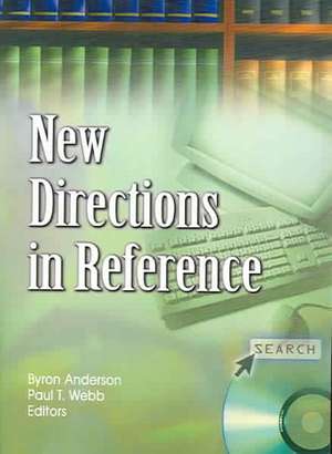 New Directions in Reference de Bryon D. Anderson