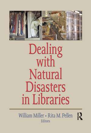 Dealing with Natural Disasters In libraries de William Miller