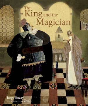 The King and the Magician de Jorge Bucay