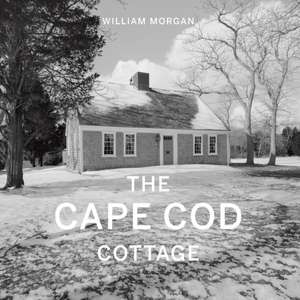 The Cape Cod Cottage de William Morgan