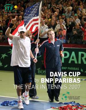 Davis Cup: The Year in Tennis de Chris Bowers