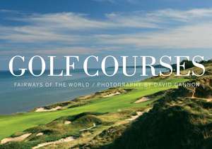 Golf Courses de David Cannon