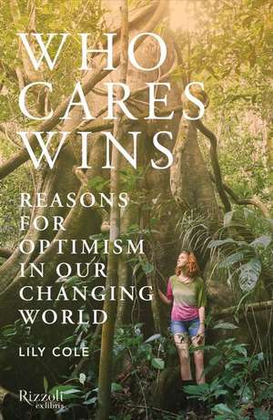 Who Cares Wins de Lily Cole