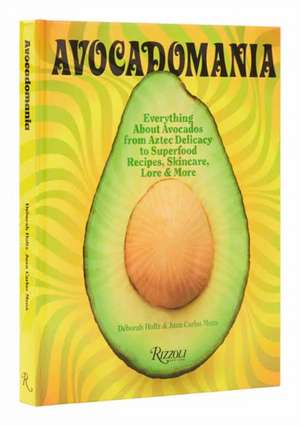 Avocadomania de Déborah Holtz