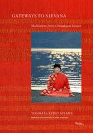 Gateways to Nirvana de Yogmata Keiko Aikawa