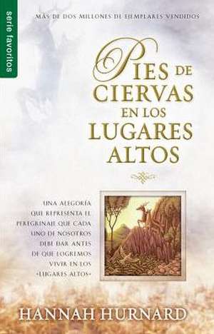 Pies de Ciervas En Los Lugares Altos de Hannah Hurnard