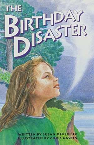 Birthday Disaster de Susan Devereux