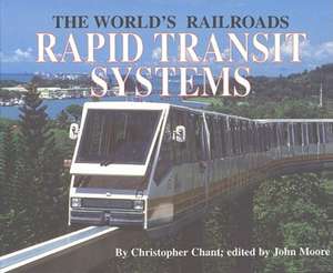 Rapid Transit Systems and the Decline of Steam de Chris Chant