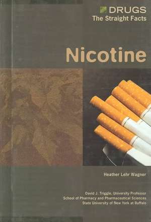 Nicotine de Heather Lehr Wagner