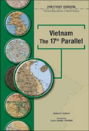 Vietnam the 17th Parallel de Robert Charles Cottrell