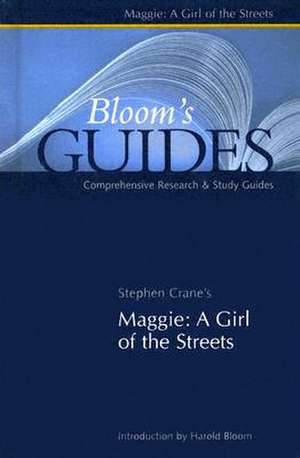 Stephen Crane's Maggie: A Girl of the Streets de Harold Bloom