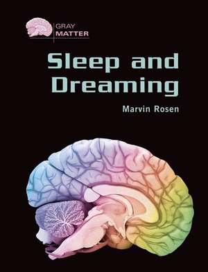 Sleep and Dreaming de Marvin Rosen