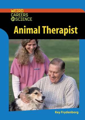 Animal Therapist de Kay Frydenborg