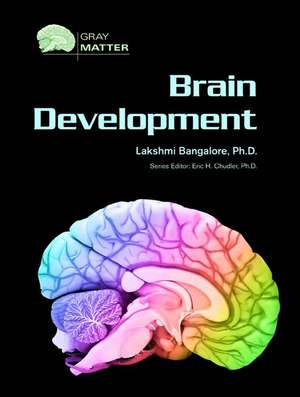 Brain Development de Lakshmi Bangalore