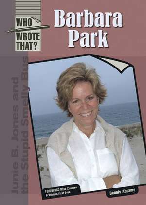 Barbara Park de Dennis Abrams