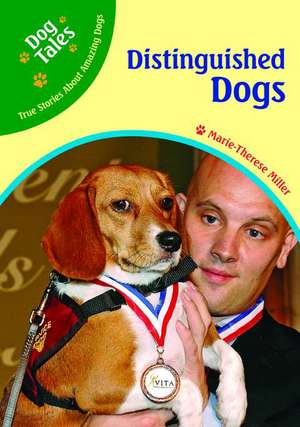 Distinguished Dogs de Marie-Therese Miller