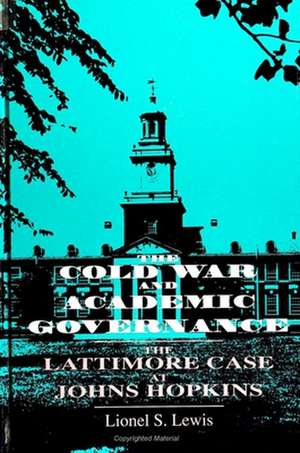 Cold War and Acad Gov de Lionel S Lewis