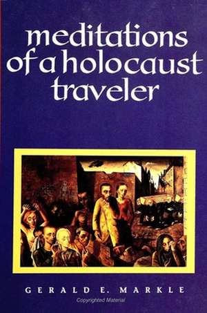 Meditations of a Holocaust Travele