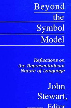 Beyond the Symbol Model