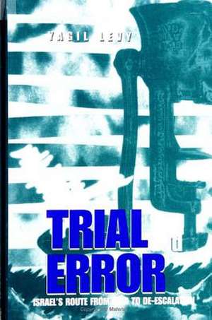 Trial and Error de Yagil Levy