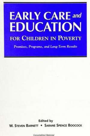 Early Care and Education for Children in Poverty de W. Steven Barnett