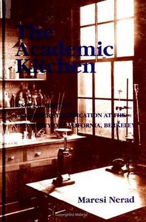 The Academic Kitchen de Maresi Nerad