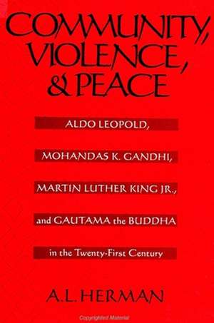 Community, Violence, and Peace de A. L. Herman