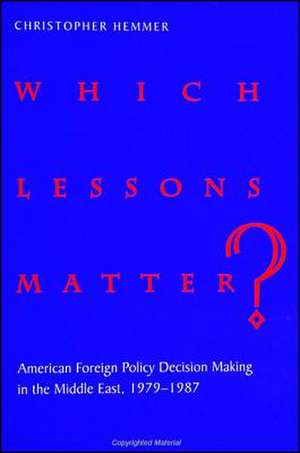 Which Lessons Matter? de Christopher Hemmer