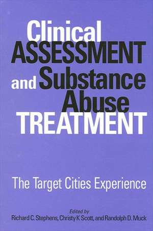 Clinical Assessment and Substance Abuse Treatment