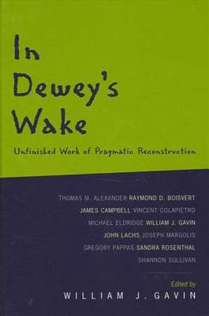 In Dewey's Wake