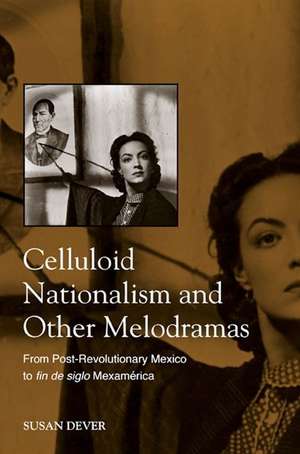 Celluloid Nationalism and Other Me de Susan Dever