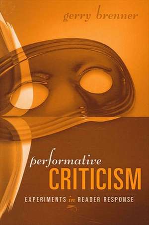 Performative Criticism de Gerry Brenner