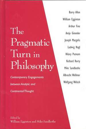 The Pragmatic Turn in Philosophy